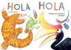 HOLA HOLA - CATALÀ | 9788417207243 | WENZEL, BRENDAN | Llibreria La Gralla | Llibreria online de Granollers