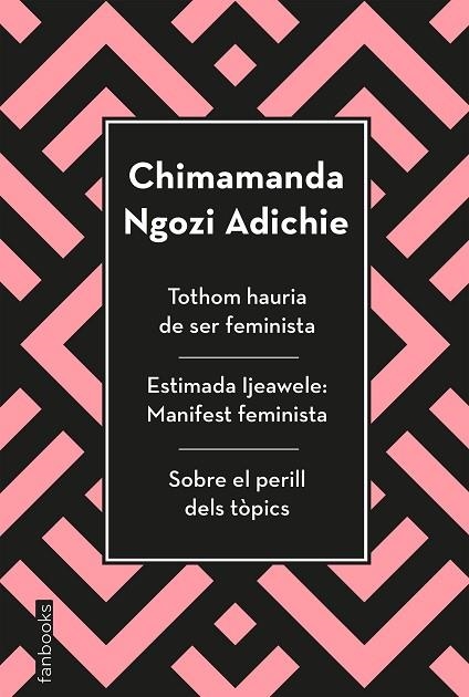 TOTHOM HAURIA DE SER FEMINISTA, ESTIMADA IJEAWELE I SOBRE EL PERILL DELS TÒPICS | 9788417515829 | NGOZI ADICHIE, CHIMAMANDA | Llibreria La Gralla | Llibreria online de Granollers