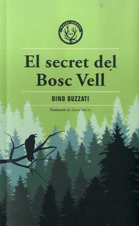 SECRET DEL BOSC VELL, EL | 9788412070576 | BUZZATI, DINO | Llibreria La Gralla | Llibreria online de Granollers