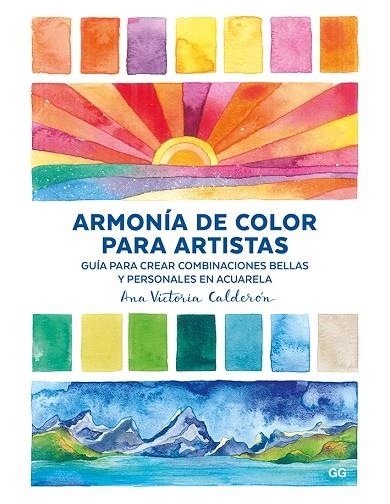ARMONÍA DE COLOR PARA ARTISTAS | 9788425230974 | CALDERÓN, ANA VICTORIA | Llibreria La Gralla | Llibreria online de Granollers