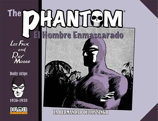 PHANTOM, THE. EL HOMBRE ENMASCARADO 07 1936-1938 | 9788417956547 | FALK, LEE/ MOORE, RAY | Llibreria La Gralla | Librería online de Granollers