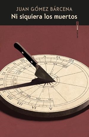 NI SIQUIERA LOS MUERTOS | 9788417517687 | GÓMEZ BÁRCENA, JUAN | Llibreria La Gralla | Llibreria online de Granollers