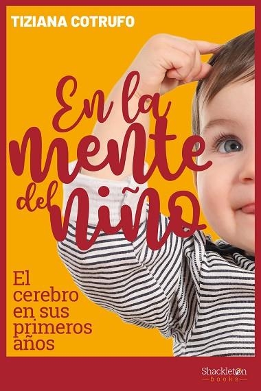 EN LA MENTE DEL NIÑO | 9788417822385 | COTRUFO, TIZIANA | Llibreria La Gralla | Librería online de Granollers