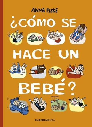 CÓMO SE HACE UN BEBÉ? | 9788417553500 | FISKE, ANNA | Llibreria La Gralla | Librería online de Granollers