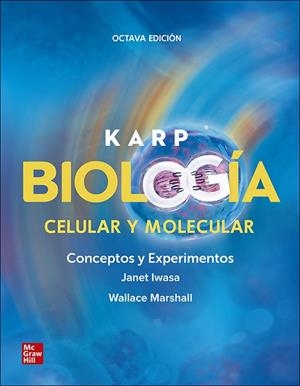 KARP BIOLOGIA CELULAR Y MOLECULAR CONCEPTOS Y EXPERIMENTOS | 9781456269227 | CUNNINGHAM,F. GARY | Llibreria La Gralla | Librería online de Granollers