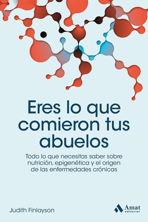 ERES LO QUE COMIERON TUS ABUELOS | 9788418114106 | FINLAYSON, JUDITH | Llibreria La Gralla | Librería online de Granollers