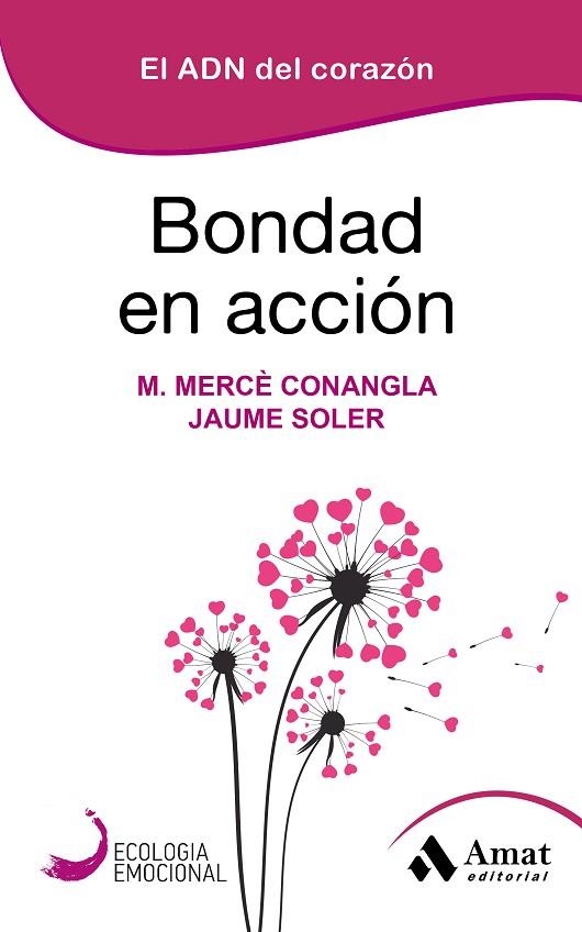 BONDAD EN ACCION | 9788418114168 | CONANGLA, MARIA MERCÈ/SOLER, JAUME | Llibreria La Gralla | Llibreria online de Granollers