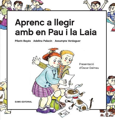 APRENC A LLEGIR AMB EN PAU I LA LAIA | 9788497666916 | BAYÉS LUNA, PILARÍN / VERDAGUER DODAS, ASSUMPTA / PALACÍN PEGUERA, ADELINA | Llibreria La Gralla | Librería online de Granollers