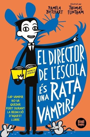 DIRECTOR DE L'ESCOLA ÉS UNA RATA VAMPIR!, EL | 9788412108033 | BUTCHART, PAMELA | Llibreria La Gralla | Llibreria online de Granollers