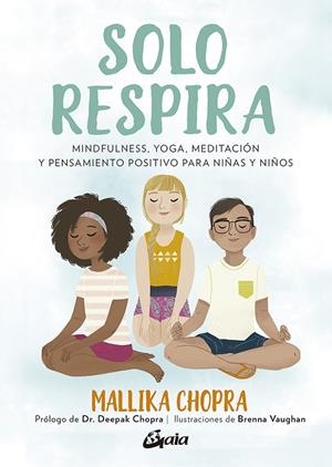 SOLO RESPIRA | 9788484458272 | CHOPRA, MALLIKA | Llibreria La Gralla | Librería online de Granollers