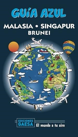 MALASIA, SINGAPUR Y BRUNEI GUIA AZUL 2020 | 9788417823788 | MAZARRASA, LUIS | Llibreria La Gralla | Librería online de Granollers