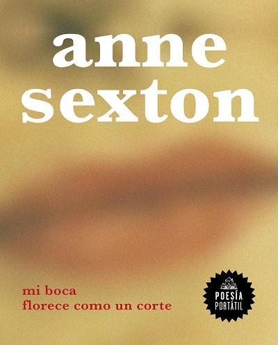 MI BOCA FLORECE COMO UN CORTE | 9788439736936 | SEXTON, ANNE | Llibreria La Gralla | Llibreria online de Granollers