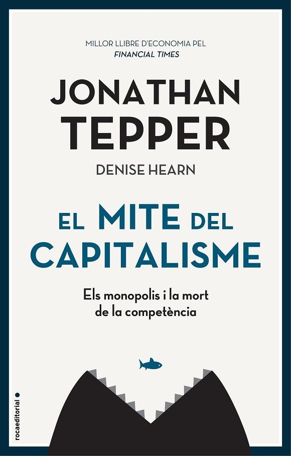 MITE DEL CAPITALISME, EL | 9788417968038 | TEPPER, JONATHAN | Llibreria La Gralla | Llibreria online de Granollers