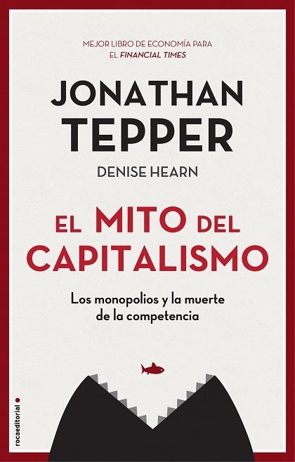 MITO DEL CAPITALISMO, EL | 9788417968021 | TEPPER, JONATHAN | Llibreria La Gralla | Llibreria online de Granollers