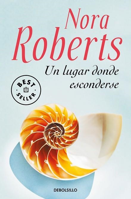 UN LUGAR DONDE ESCONDERSE (BOLSILLO) | 9788466350532 | ROBERTS, NORA | Llibreria La Gralla | Librería online de Granollers