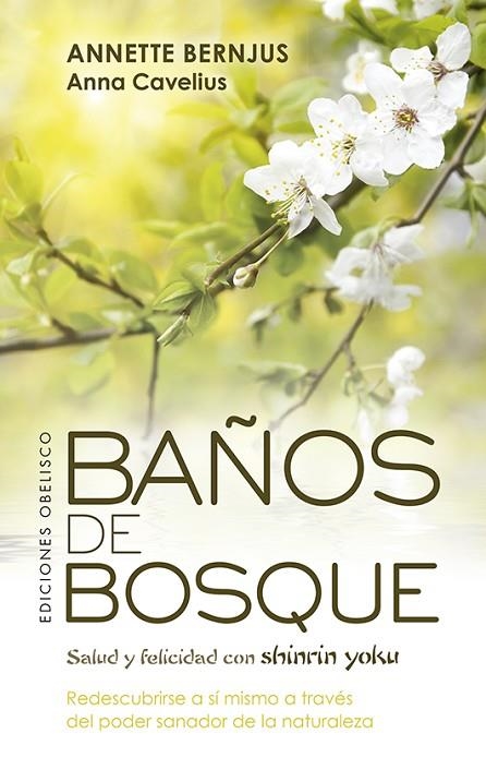 BAÑOS DE BOSQUE | 9788491115625 | BERNJUS, ANNETTE; CAVELIUS, ANNA | Llibreria La Gralla | Llibreria online de Granollers