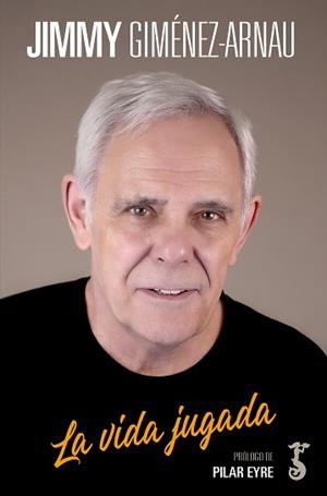 VIDA JUGADA, LA | 9788417241605 | GIMÉNEZ-ARNAU, JIMMY | Llibreria La Gralla | Librería online de Granollers