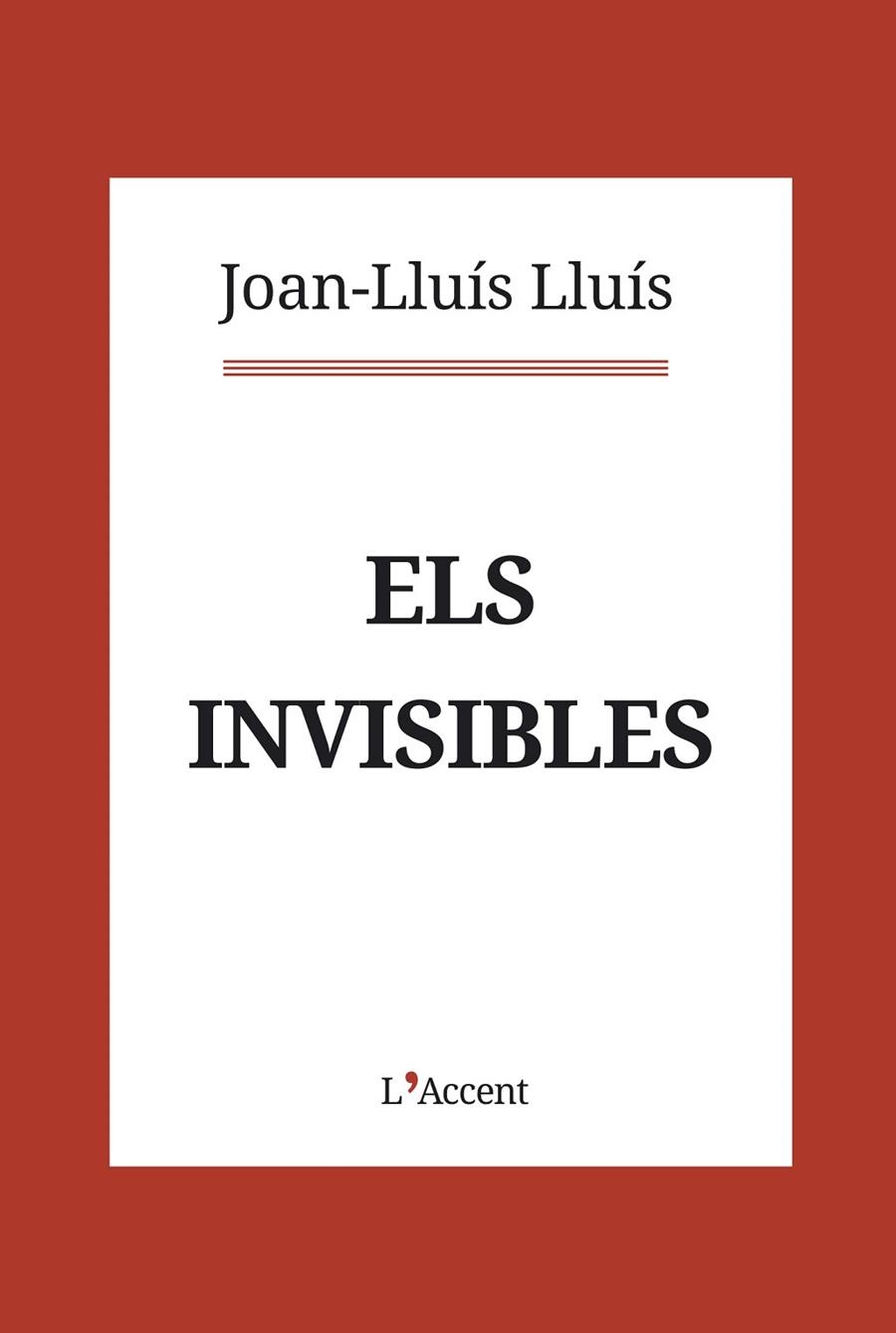 INVISIBLES, ELS  | 9788416853403 | LLUÍS, JOAN-LLUÍS | Llibreria La Gralla | Llibreria online de Granollers