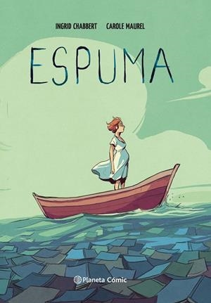 ESPUMA | 9788413410708 | CHABBERT, INGRID/MAUREL, CAROLE | Llibreria La Gralla | Librería online de Granollers