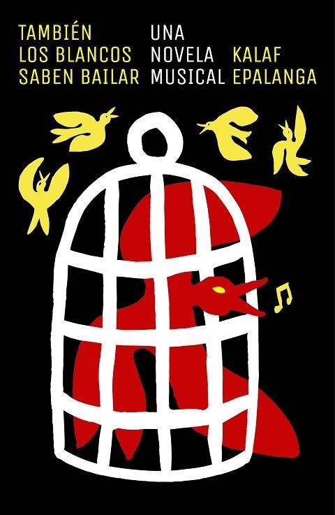 TAMBIÉN LOS BLANCOS SABEN BAILAR | 9788499987903 | EPALANGA, KALAF | Llibreria La Gralla | Llibreria online de Granollers