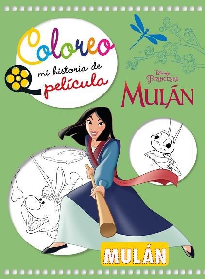 MULÁN. COLOREO MI HISTORIA DE PELÍCULA | 9788417062187 | DISNEY | Llibreria La Gralla | Llibreria online de Granollers