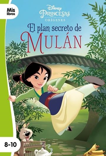 PRINCESAS. EL PLAN SECRETO DE MULÁN | 9788417062224 | DISNEY | Llibreria La Gralla | Llibreria online de Granollers