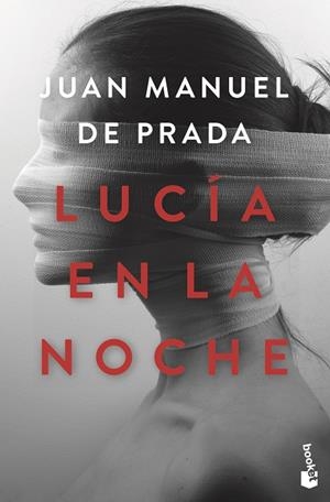 LUCÍA EN LA NOCHE (BOLSILLO) | 9788467058987 | PRADA, JUAN MANUEL DE | Llibreria La Gralla | Llibreria online de Granollers