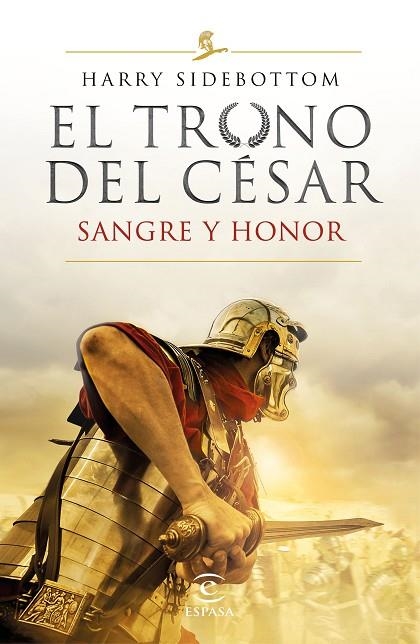 SANGRE Y HONOR (EL TRONO DEL CESAR II) | 9788467059052 | SIDEBOTTOM, HARRY | Llibreria La Gralla | Llibreria online de Granollers