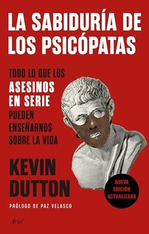 SABIDURÍA DE LOS PSICÓPATAS, LA | 9788434431911 | DUTTON, KEVIN | Llibreria La Gralla | Llibreria online de Granollers