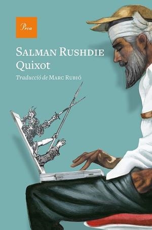 QUIXOT | 9788475888286 | RUSHDIE, SALMAN | Llibreria La Gralla | Llibreria online de Granollers
