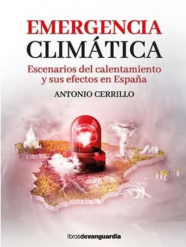 EMERGENCIA CLIMÁTICA | 9788416372706 | CERRILLO, ANTONIO | Llibreria La Gralla | Librería online de Granollers