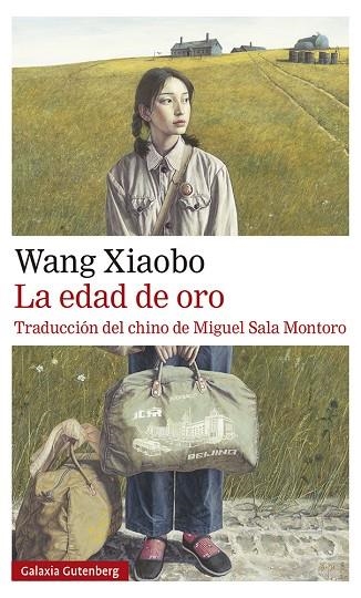 EDAD DE ORO, LA | 9788417971625 | XIAOBO, WANG | Llibreria La Gralla | Librería online de Granollers