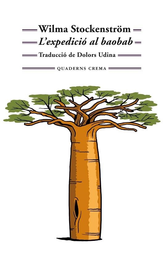 EXPEDICIÓ AL BAOBAB, L' | 9788477276203 | STOCKENSTRÖM, WILMA | Llibreria La Gralla | Llibreria online de Granollers