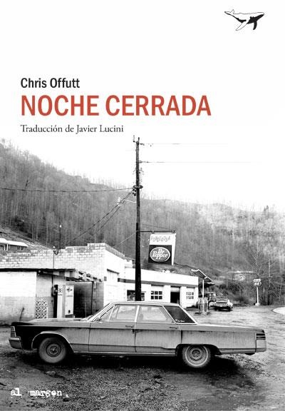 NOCHE CERRADA | 9788494850172 | OFFUTT, CHRIS | Llibreria La Gralla | Librería online de Granollers