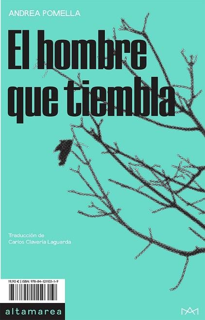 HOMBRE QUE TIEMBLA, EL | 9788412110319 | POMELLA, ANDREA | Llibreria La Gralla | Llibreria online de Granollers