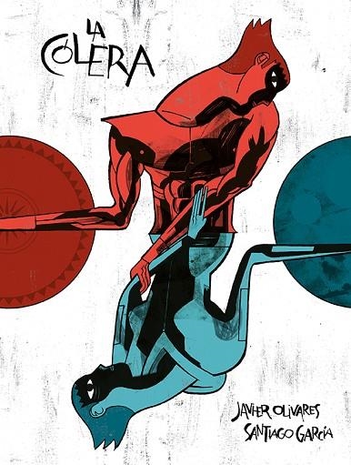 CÓLERA, LA | 9788417575618 | OLIVARES, JAVIER/GARCÍA, SANTIAGO | Llibreria La Gralla | Librería online de Granollers