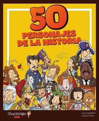 50 PERSONAJES DE LA HISTORIA | 9788418139079 | PICOS, SUSANA | Llibreria La Gralla | Llibreria online de Granollers