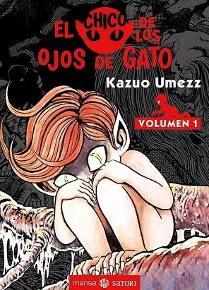 CHICO DE LOS OJOS DE GATO 1, EL | 9788417419363 | UMEZZ, KAZUO | Llibreria La Gralla | Llibreria online de Granollers