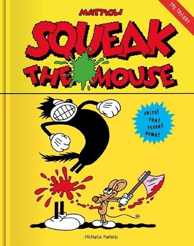 SQUEAK THE MOUSE | 9788417617318 | MATTIOLI, MASSIMO | Llibreria La Gralla | Llibreria online de Granollers