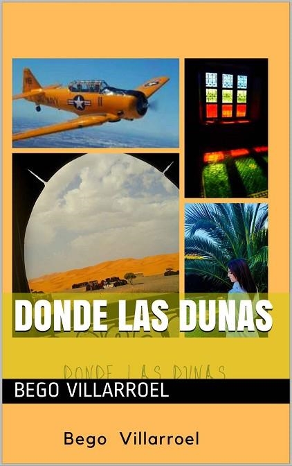 DONDE LAS DUNAS | 9781675086445 | VILLARROEL, BEGO | Llibreria La Gralla | Librería online de Granollers