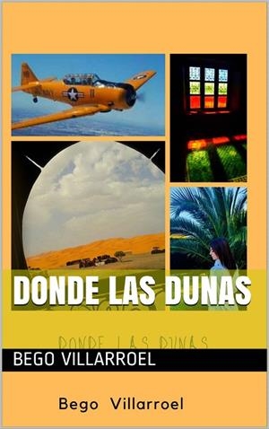 DONDE LAS DUNAS | 9781675086445 | VILLARROEL, BEGO | Llibreria La Gralla | Llibreria online de Granollers