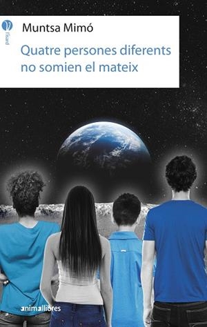 QUATRE PERSONES DIFERENTS NO SOMIEN EL MATEIX | 9788417599577 | MIMÓ, MUNTSA | Llibreria La Gralla | Librería online de Granollers