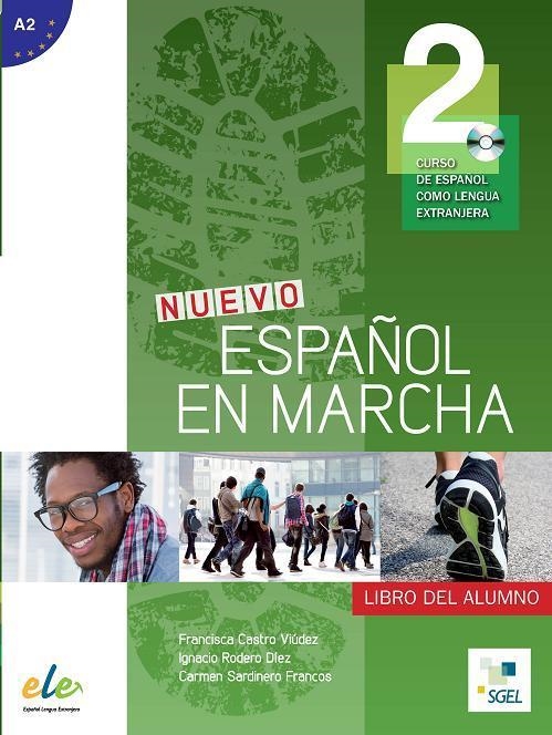 NUEVO ESPAÑOL EN MARCHA 2 ALUMNO + EJERCICIOS @ | 9788497787956 | CASTRO VIÚDEZ, FRANCISCA / RODERO DÍEZ, IGNACIO / SARDINERO FRANCOS, CARMEN | Llibreria La Gralla | Llibreria online de Granollers