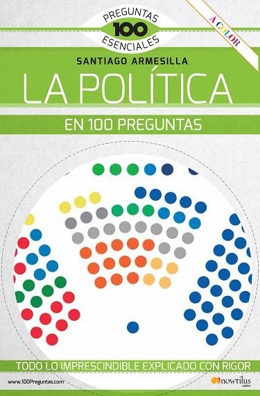 POLÍTICA EN 100 PREGUNTAS, LA | 9788413051079 | ARMESILLA CONDE, SANTIAGO JAVIER | Llibreria La Gralla | Llibreria online de Granollers