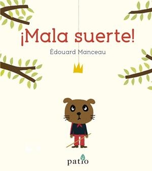 MALA SUERTE! | 9788417886677 | MANCEAU, ÉDOUARD | Llibreria La Gralla | Librería online de Granollers