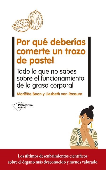 POR QUÉ DEBERÍAS COMERTE UN TROZO DE PASTEL | 9788417886714 | BOON, MARIËTTE/VAN ROSSUM, LIESBETH | Llibreria La Gralla | Librería online de Granollers