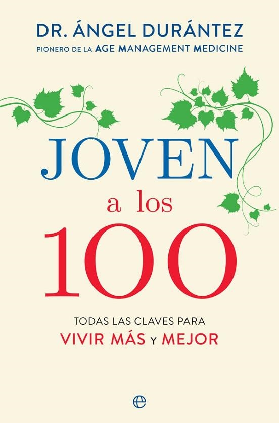 JOVEN A LOS 100 | 9788491647577 | DURÁNTEZ, ÁNGEL | Llibreria La Gralla | Llibreria online de Granollers