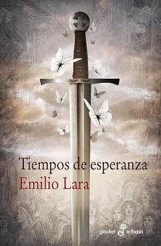 TIEMPOS DE ESPERANZA (BOLSILLO) | 9788435021913 | LARA, EMILIO | Llibreria La Gralla | Librería online de Granollers