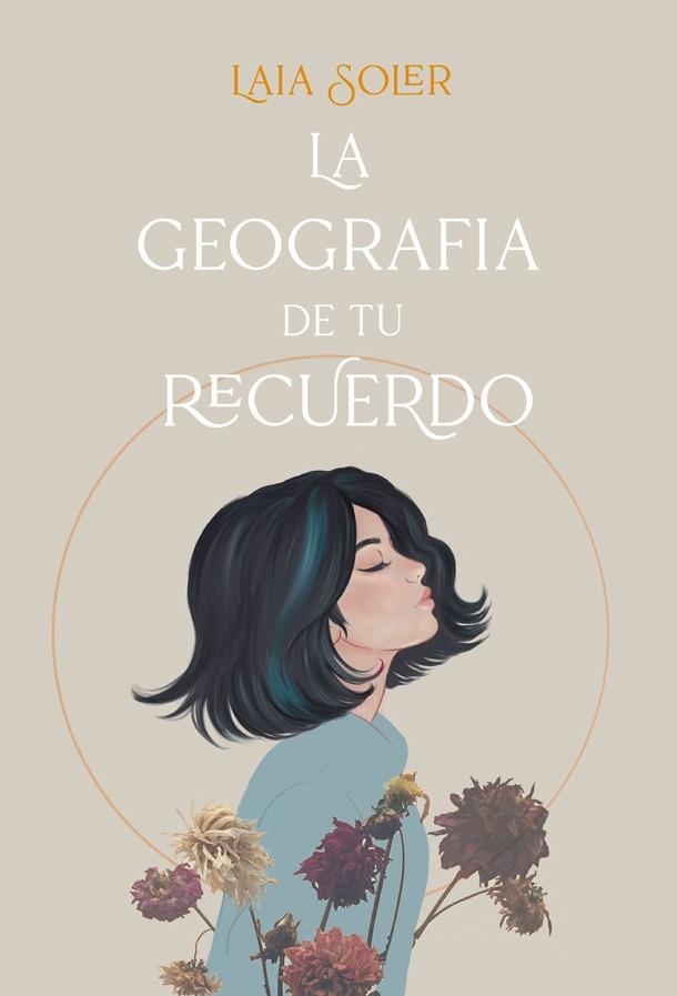 GEOGRAFÍA DE TU RECUERDO, LA  | 9788418059100 | SOLER, LAIA | Llibreria La Gralla | Librería online de Granollers