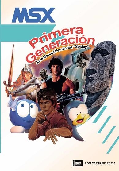 MSX: PRIMERA GENERACION | 9788417956509 | FERNANDEZ, JOSE MANUEL | Llibreria La Gralla | Llibreria online de Granollers